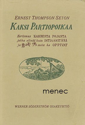 Seton, Ernest Thompson - Kaksi partiopoikaa 