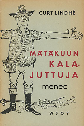 Lindhé, Curt - Mätäkuun kalajuttuja 