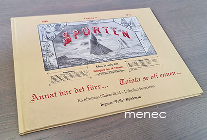 Björkman, Ingmar - Toista se oli ennen. Urheilun kuvatarina 