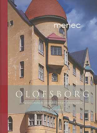 Halonen, Tero - Olofsborg. Katajanokan jugendlinnan vuosisata 