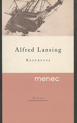 Lansing, Alfred - Kestävyys 