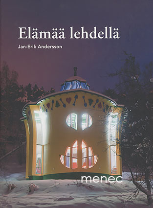 Andersson, Jan-Erik - Elämää lehdellä 