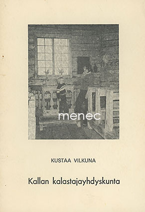 Vilkuna, Kustaa - Kallan kalastajayhdyskunta 