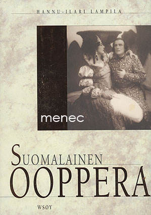 Lampila, Hannu Ilari - Suomalainen ooppera 