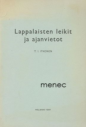Itkonen, T. I. - Lappalaisten leikit ja ajanvietot 