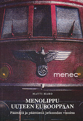 Haro, Matti - Menolippu uuteen Eurooppaan 