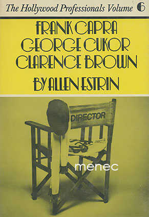 Estrin, Allen - Frank Capra, George Cukor, Clarence Brown 