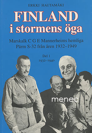 Hautamäki, Erkki - Finland i stormens öga 