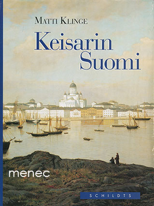 Klinge, Matti - Keisarin Suomi 