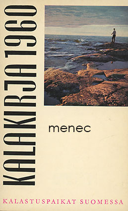 Kalakirja 1960. Kalastuspaikat Suomessa 