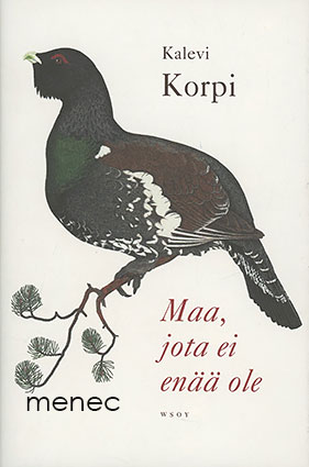 Korpi, Kalevi - Maa, jota ei enää ole 