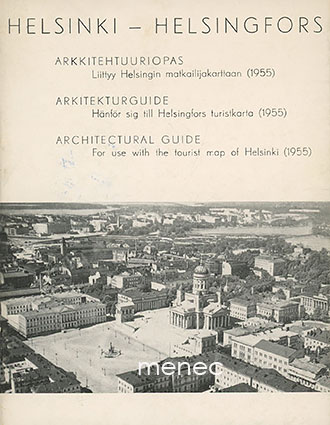 Helsinki - Helsingfors. Arkkitehtuuriopas 