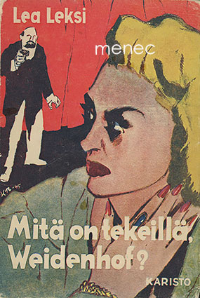 Leksi, Lea - Mitä on tekeillä, Weidenhof? 