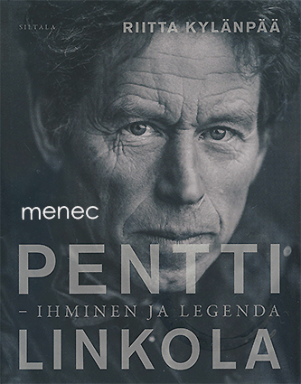 Kylänpää, Riitta - Pentti Linkola - ihminen ja legenda 