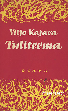 Kajava, Viljo - Tuliteema 