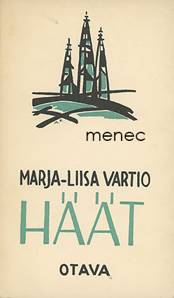 Vartio, Marja-Liisa - Häät 