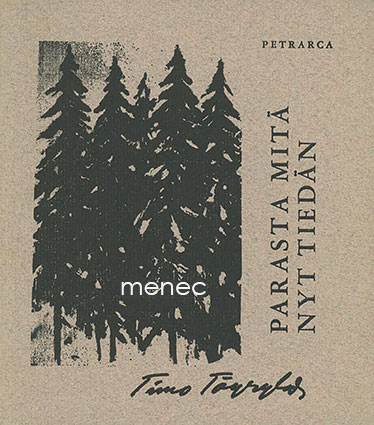 Töyrylä, Timo - Parasta mitä nyt tiedän 