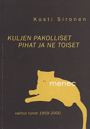 Sironen, Kosti - Kuljen pakolliset pihat ja ne toiset 