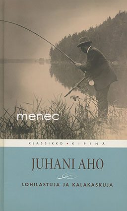 Aho, Juhani - Lohilastuja ja kalakaskuja 