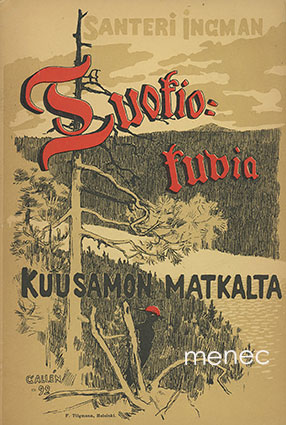 Ingman, Santeri - Tuokiokuvia Kuusamon matkalta 