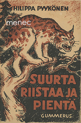 Pyykönen, Hilippa - Suurta riistaa ja pientä 