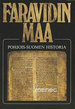 Faravidin maa. Pohjois-Suomen historia 
