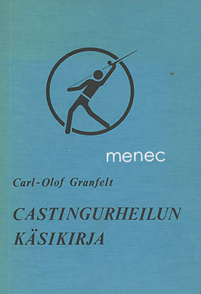 Granfelt, Carl-Olof - Castingurheilun käsikirja 