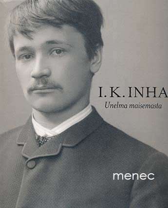 I. K. Inha. Unelma maisemasta 