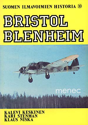 Keskinen, Kalevi & Stenman, Kari & Niska, Klaus - Bristol Blenheim 