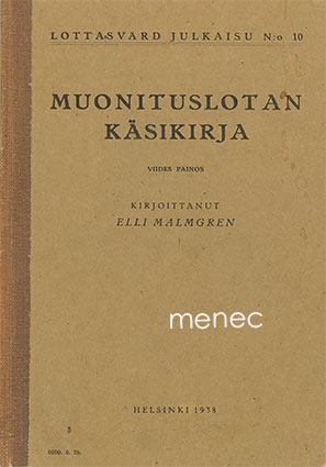 Malmgren, Elli - Muonituslotan käsikirja 