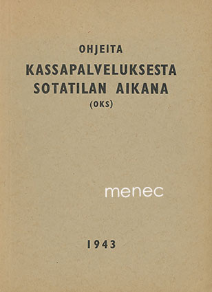 Ohjeita kassapalveluksesta sotatilan aikana (OKS) 