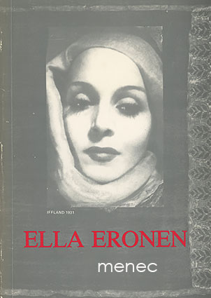 Ella Eronen. Kuvakavalkadi 1931-1981 