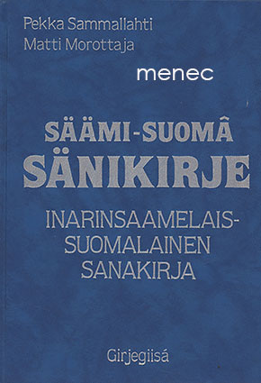 Sammallahti, Pekka & Morottaja, Matti - Säämi-suomâ sänikirje 