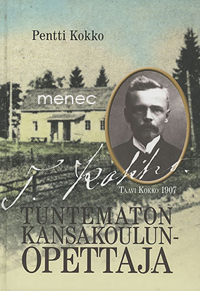 Kokko, Pentti - Tuntematon kansakoulunopettaja 