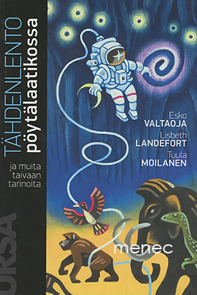 Valtaoja, Esko & Landefort, Lisbeth & Moilanen, Tuula - Tähdenlento pöytälaatikossa 