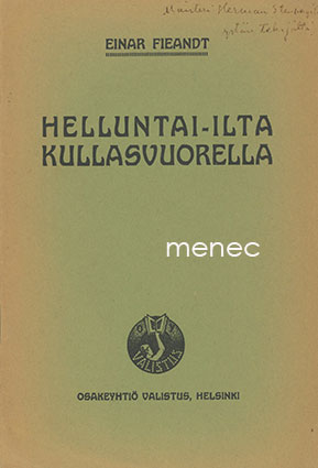 Fieandt, Einar - Helluntai-ilta Kullasvuorella 