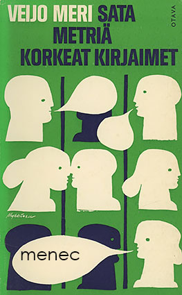 Meri, Veijo - Sata metriä korkeat kirjaimet 