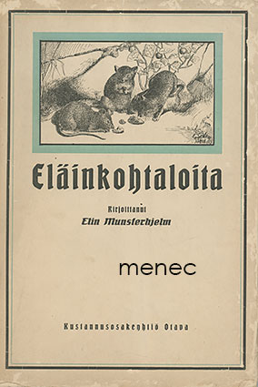 Munsterhjelm, Elin - Eläinkohtaloita 