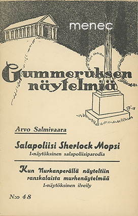 Salmivaara, Arvo - Salapoliisi Sherlock Mopsi / Kun nurkanperällä näyteltiin ranskalaista murhenäytelmää 