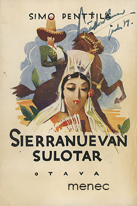 Penttilä, Simo - Sierra Nuevan sulotar 
