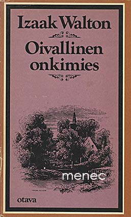 Walton, Izaak - Oivallinen onkimies 