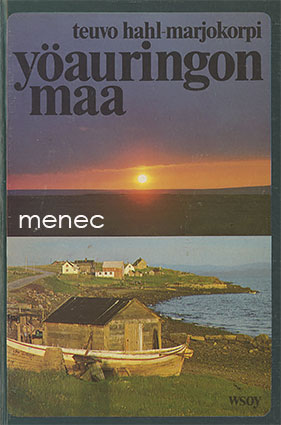 Hahl-Marjokorpi, Teuvo - Yöauringon maa 