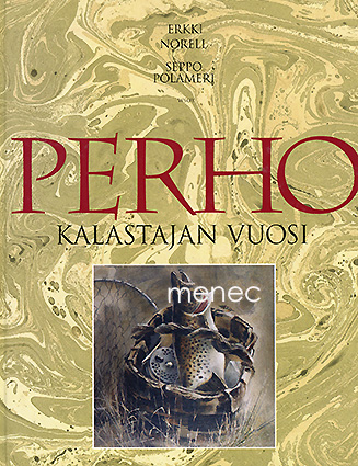 Norell, Erkki & Polameri, Seppo - Perhokalastajan vuosi 