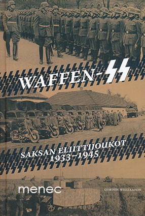 Williamson, Gordon - Waffen-SS. Saksan eliittijoukot 1933-1945 