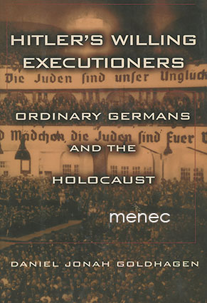 Goldhagen, Daniel Jonah - Hitler's Willing Executioners 