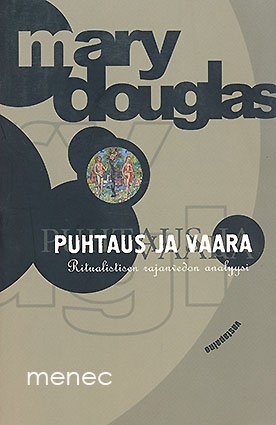Douglas, Mary - Puhtaus ja vaara 