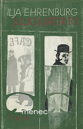 Ehrenburg, Ilja - Julio Jurenito 