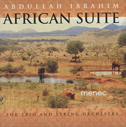 Ibrahim, Abdullah - African Suite 