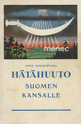 Uusikartano, Juho - Hätähuuto Suomen kansalle 