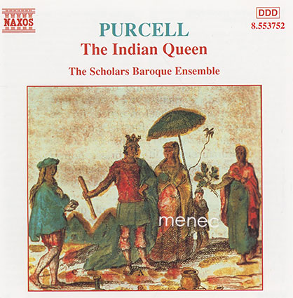 Purcell - Indian Queen 